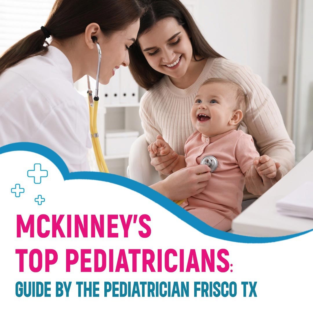 Pediatrician in Frisco Texas